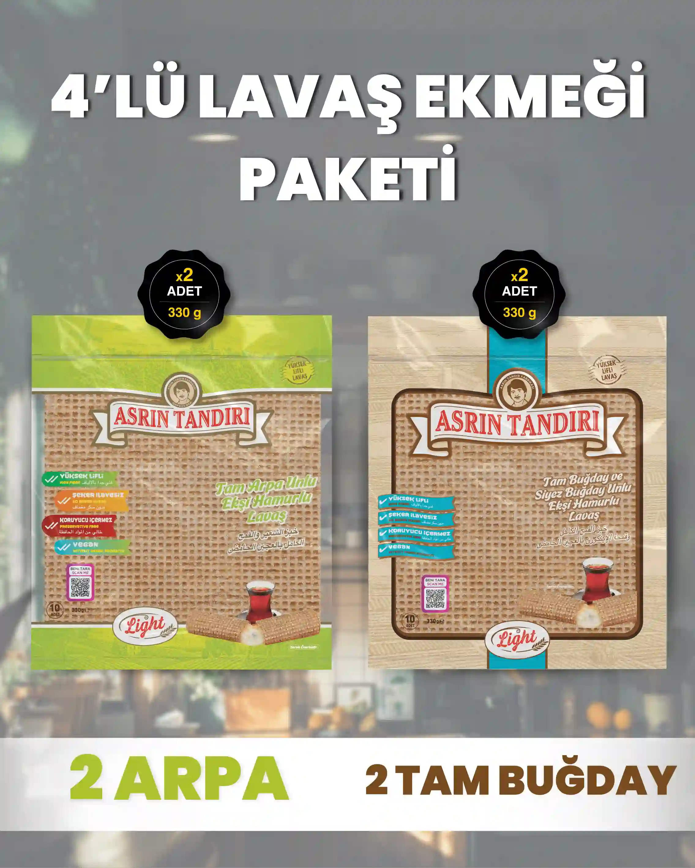 4'LÜ PAKET LAVAŞ SETİ (2 Paket Ekşi Hamurlu Arpa+2 Paket Ekşi Hamurlu Tam Buğday)