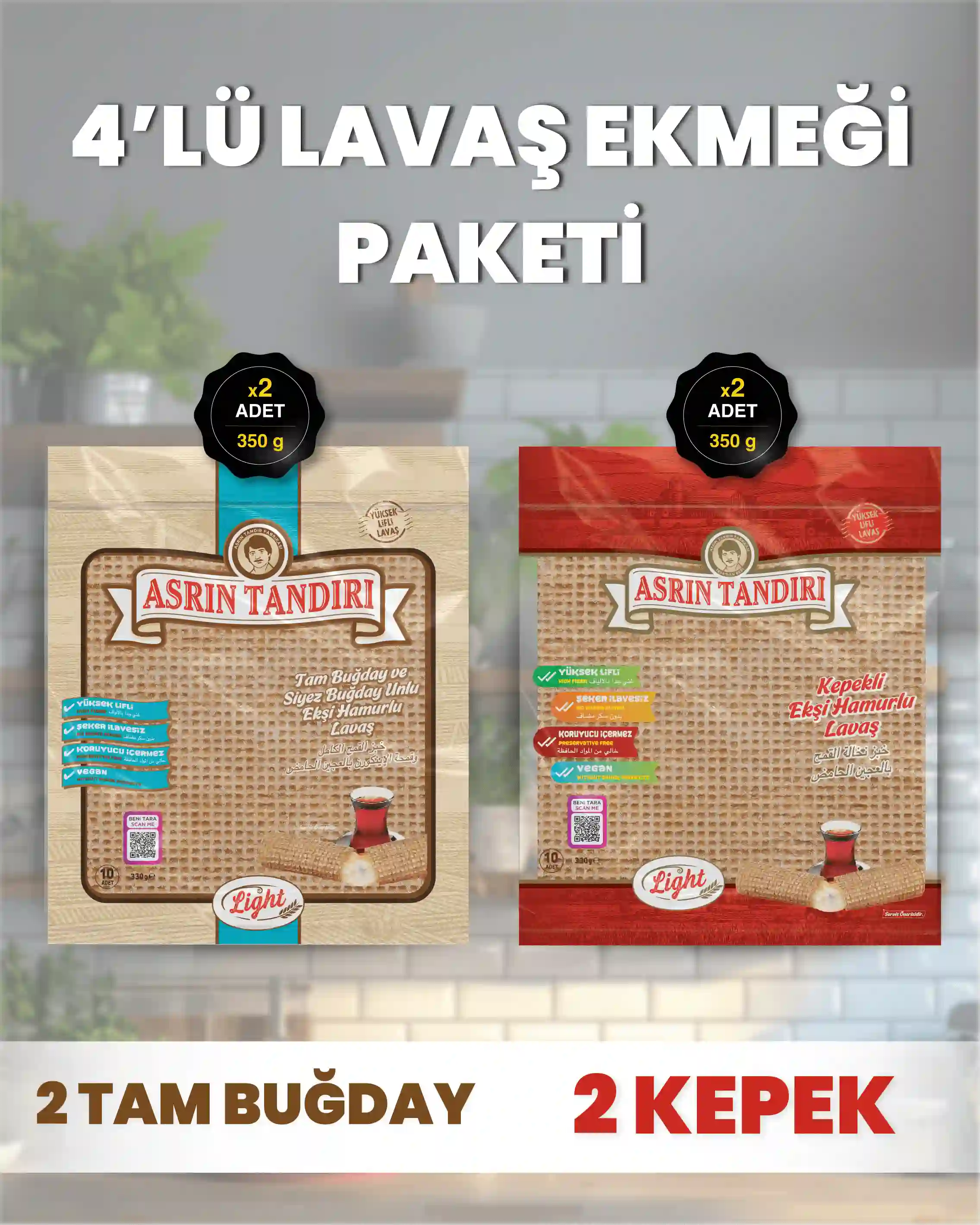 4'LÜ PAKET LAVAŞ SETİ (2 Paket Ekşi Hamurlu Kepekli+2 Paket Ekşi Hamurlu Tam Buğday)